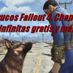 Trucos Fallout 4. Chapas infinitas gratis y más