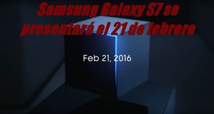 Samsung Galaxy S7 se presentará el 21 de febrero
