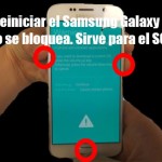 Cómo reiniciar el Samsung Galaxy S7 / Edge cuando se bloquea. Sirve para el S6