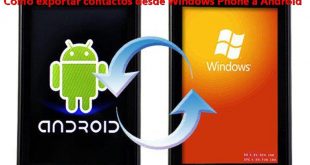 Cómo exportar contactos desde Windows Phone a Android