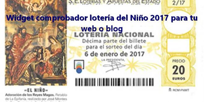 Widget comprobador lotería del Niño 2017 para tu web o blog