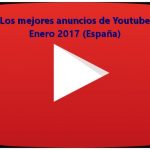 Youtube: Los anuncios más vistos en España durante Enero