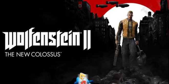 Wolfenstein II: The New Colossus sale a la venta el 27 de octubre de 2017