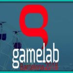 GameLab 2018 la feria del videojuego de 27 a 29 de junio en Barcelona.