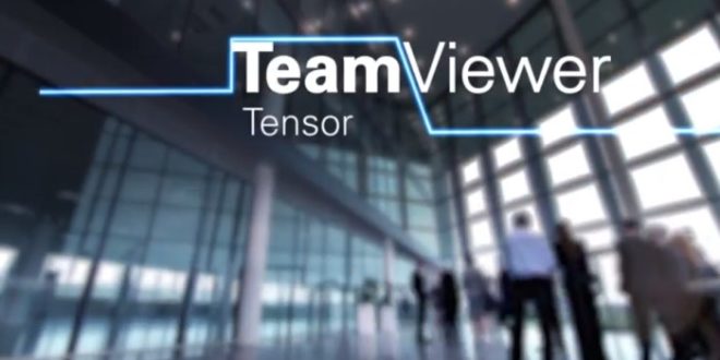 Ya está disponible TeamViewer Tensor, la nueva plataforma empresarial segura de conexión remota