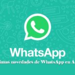 Próximas novedades de WhatsApp en Android