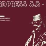 Llega nueva versión del CMS Wordpress 5.3