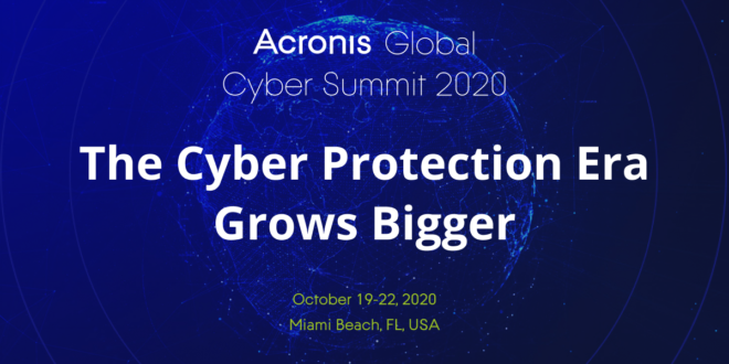 Acronis insta a las empresas a que se ciberpreparen (#CyberFit) en la Acronis Global Cyber Summit 2020