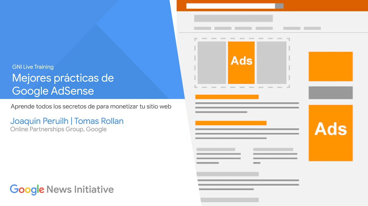 Mejores prácticas de Google AdSense - GNI Live Training en español