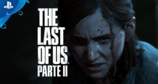Tráiler de lanzamiento en español de The Last of Us Parte II