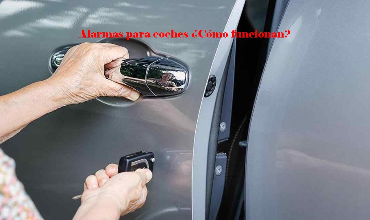 Alarmas para coches ¿Cómo funcionan?