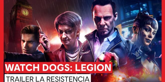 Tráiler La Resistencia de Watch Dogs: Legion