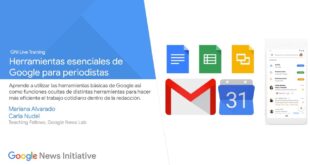 Herramientas esenciales de Google para periodistas - GNI Live en Español
