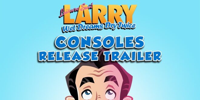 Leisure Suit Larry - Wet Dreams Dry Twice ya disponible en consolas