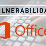 Descubiertas 4 vulnerabilidades de seguridad en Microsoft Office