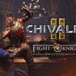 Actualización Chivalry 2: Fight Knight