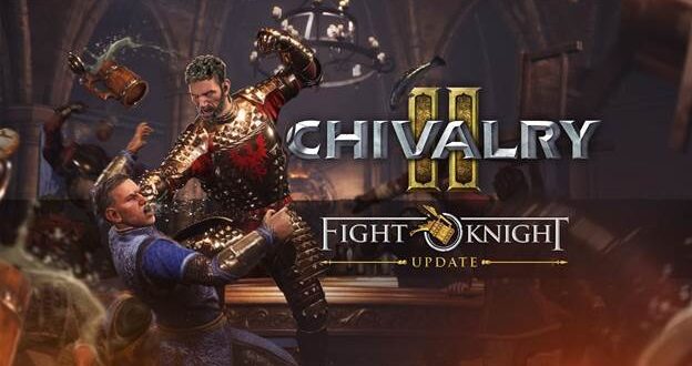 Actualización Chivalry 2: Fight Knight