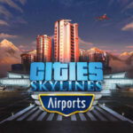 El descargable Aeropuertos llegará Cities: Skylines el 25 de enero